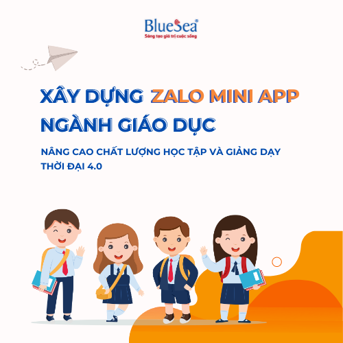 Xây dựng Zalo Mini App ngành giáo dục - Nâng cao chất lượng học tập và giảng dạy thời đại 4.0 